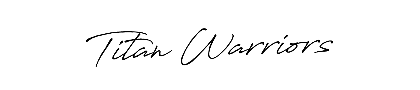 Once you've used our free online signature maker to create your best signature Antro_Vectra_Bolder style, it's time to enjoy all of the benefits that Titan Warriors name signing documents. Titan Warriors signature style 7 images and pictures png