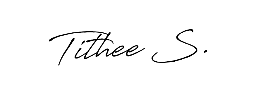 Design your own signature with our free online signature maker. With this signature software, you can create a handwritten (Antro_Vectra_Bolder) signature for name Tithee S.. Tithee S. signature style 7 images and pictures png