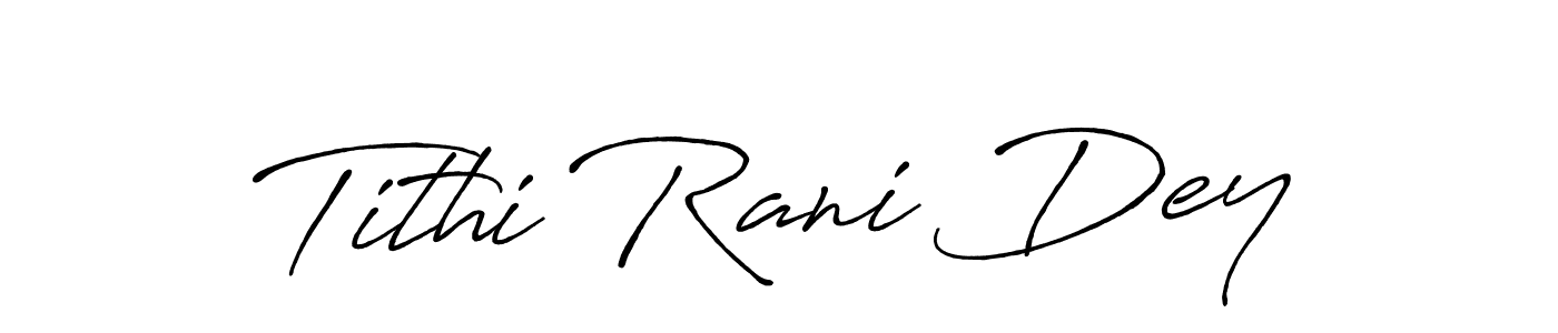 Use a signature maker to create a handwritten signature online. With this signature software, you can design (Antro_Vectra_Bolder) your own signature for name Tithi Rani Dey. Tithi Rani Dey signature style 7 images and pictures png