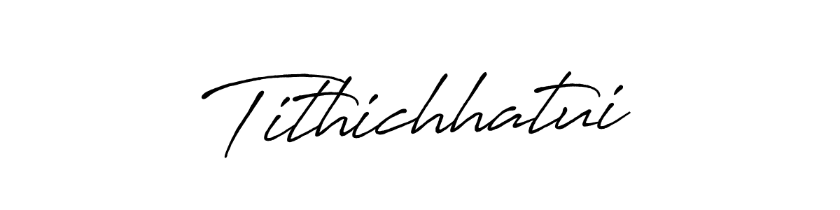 How to make Tithichhatui signature? Antro_Vectra_Bolder is a professional autograph style. Create handwritten signature for Tithichhatui name. Tithichhatui signature style 7 images and pictures png