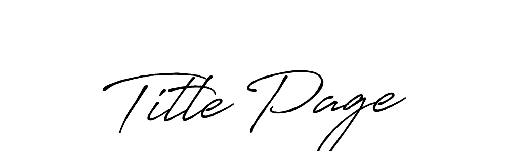 Make a beautiful signature design for name Title Page. Use this online signature maker to create a handwritten signature for free. Title Page signature style 7 images and pictures png