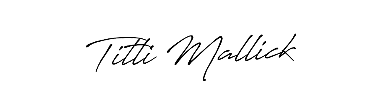 Make a beautiful signature design for name Titli Mallick. Use this online signature maker to create a handwritten signature for free. Titli Mallick signature style 7 images and pictures png