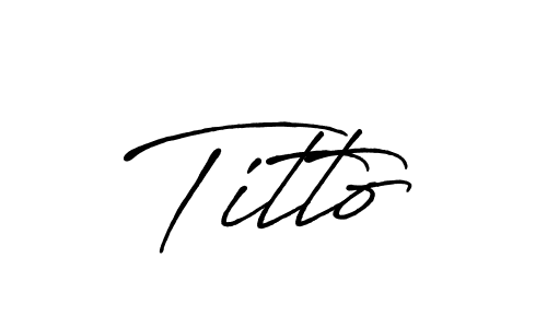 Make a beautiful signature design for name Titto. With this signature (Antro_Vectra_Bolder) style, you can create a handwritten signature for free. Titto signature style 7 images and pictures png