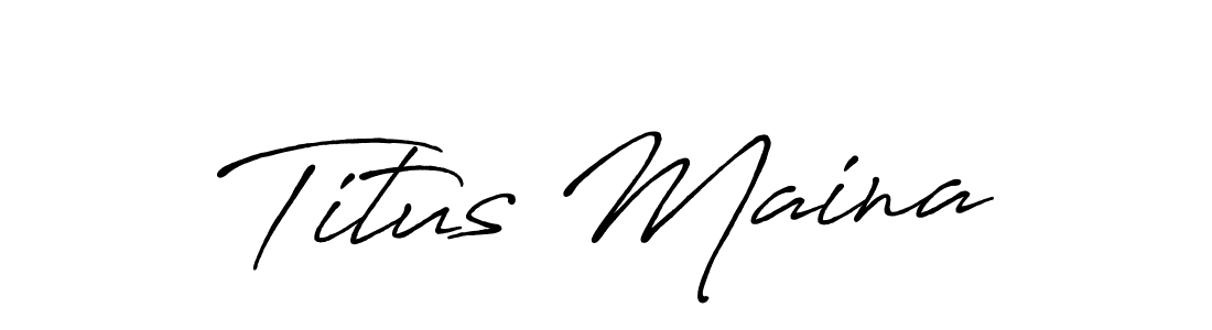 The best way (Antro_Vectra_Bolder) to make a short signature is to pick only two or three words in your name. The name Titus Maina include a total of six letters. For converting this name. Titus Maina signature style 7 images and pictures png