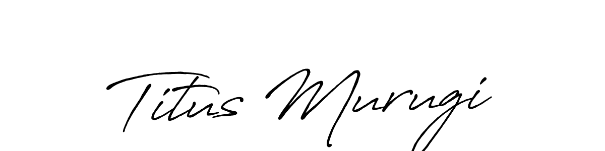 Antro_Vectra_Bolder is a professional signature style that is perfect for those who want to add a touch of class to their signature. It is also a great choice for those who want to make their signature more unique. Get Titus Murugi name to fancy signature for free. Titus Murugi signature style 7 images and pictures png
