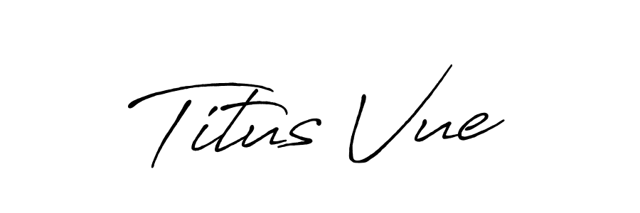 Antro_Vectra_Bolder is a professional signature style that is perfect for those who want to add a touch of class to their signature. It is also a great choice for those who want to make their signature more unique. Get Titus Vue name to fancy signature for free. Titus Vue signature style 7 images and pictures png