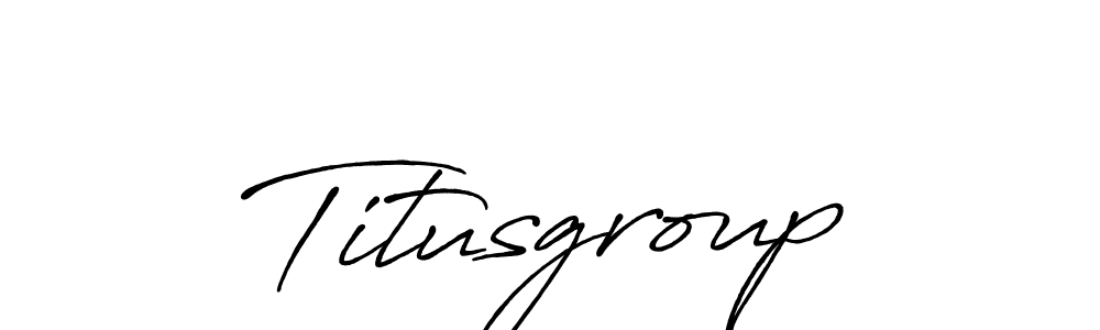 Titusgroup stylish signature style. Best Handwritten Sign (Antro_Vectra_Bolder) for my name. Handwritten Signature Collection Ideas for my name Titusgroup. Titusgroup signature style 7 images and pictures png