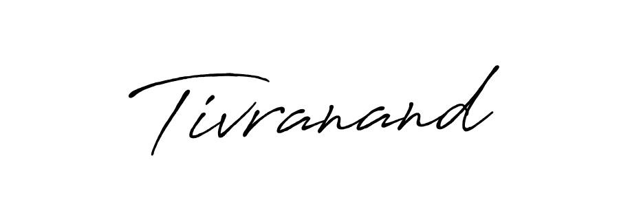 It looks lik you need a new signature style for name Tivranand. Design unique handwritten (Antro_Vectra_Bolder) signature with our free signature maker in just a few clicks. Tivranand signature style 7 images and pictures png