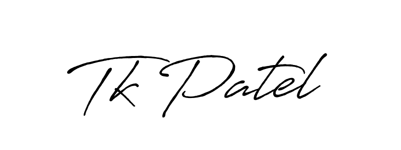 Design your own signature with our free online signature maker. With this signature software, you can create a handwritten (Antro_Vectra_Bolder) signature for name Tk Patel. Tk Patel signature style 7 images and pictures png