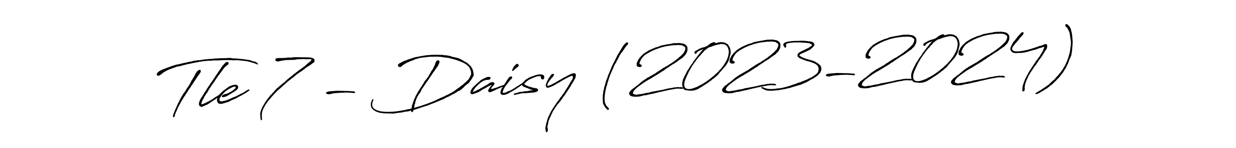 It looks lik you need a new signature style for name Tle 7 - Daisy (2023-2024). Design unique handwritten (Antro_Vectra_Bolder) signature with our free signature maker in just a few clicks. Tle 7 - Daisy (2023-2024) signature style 7 images and pictures png