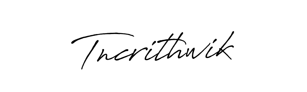It looks lik you need a new signature style for name Tncrithwik. Design unique handwritten (Antro_Vectra_Bolder) signature with our free signature maker in just a few clicks. Tncrithwik signature style 7 images and pictures png