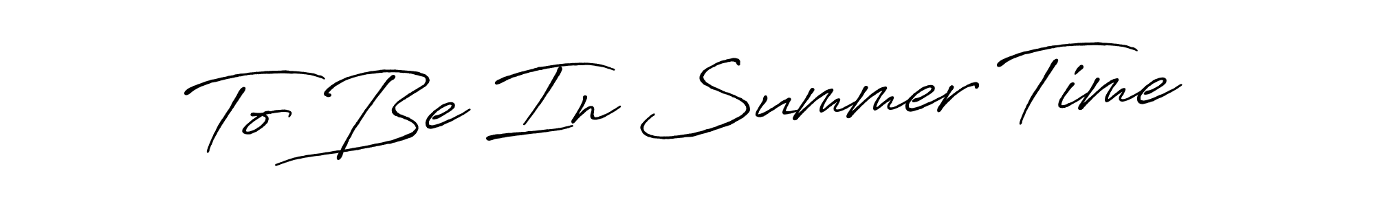 Once you've used our free online signature maker to create your best signature Antro_Vectra_Bolder style, it's time to enjoy all of the benefits that To Be In Summer Time name signing documents. To Be In Summer Time signature style 7 images and pictures png