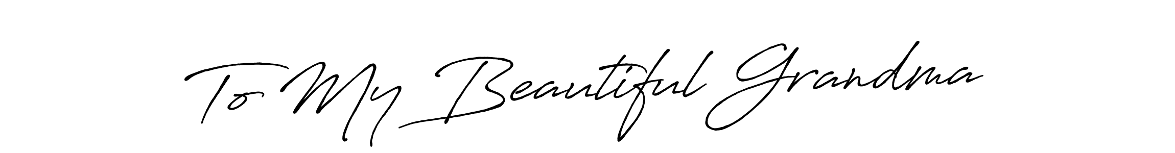 How to make To My Beautiful Grandma signature? Antro_Vectra_Bolder is a professional autograph style. Create handwritten signature for To My Beautiful Grandma name. To My Beautiful Grandma signature style 7 images and pictures png