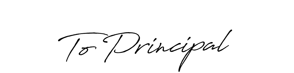 To Principal stylish signature style. Best Handwritten Sign (Antro_Vectra_Bolder) for my name. Handwritten Signature Collection Ideas for my name To Principal. To Principal signature style 7 images and pictures png