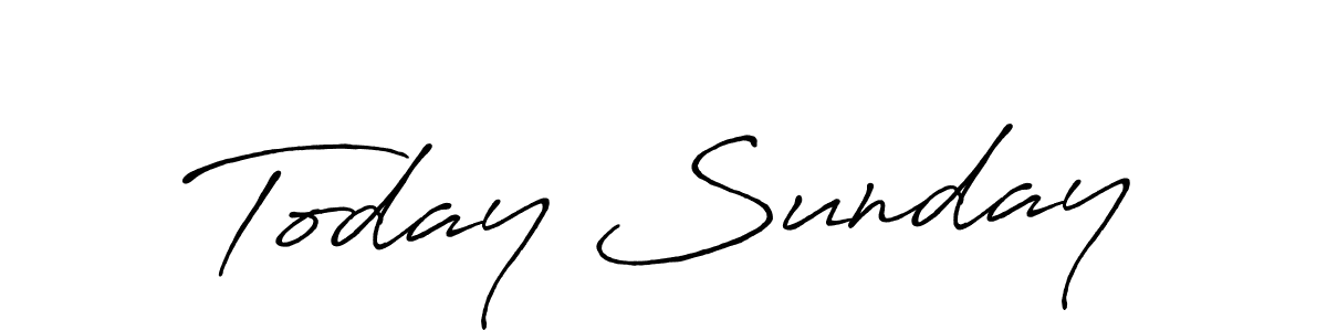 Make a short Today Sunday signature style. Manage your documents anywhere anytime using Antro_Vectra_Bolder. Create and add eSignatures, submit forms, share and send files easily. Today Sunday signature style 7 images and pictures png