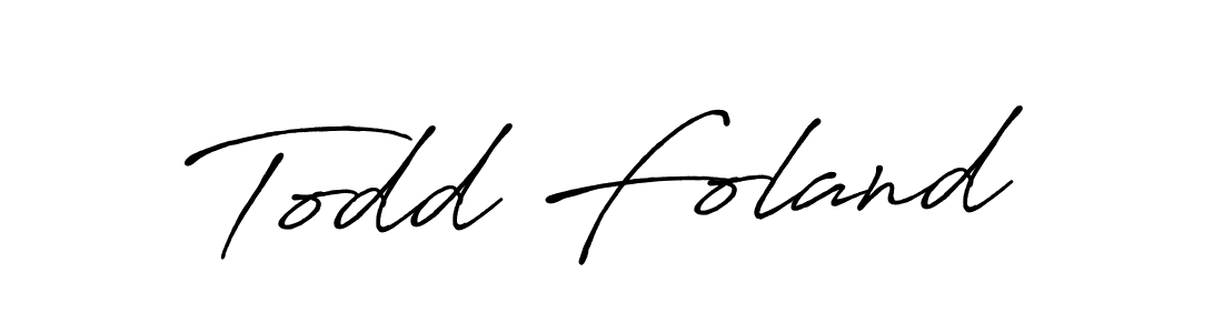 Make a beautiful signature design for name Todd Foland. With this signature (Antro_Vectra_Bolder) style, you can create a handwritten signature for free. Todd Foland signature style 7 images and pictures png