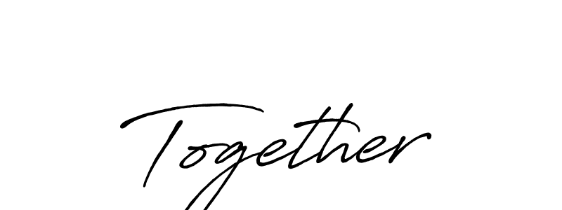 Together stylish signature style. Best Handwritten Sign (Antro_Vectra_Bolder) for my name. Handwritten Signature Collection Ideas for my name Together. Together signature style 7 images and pictures png