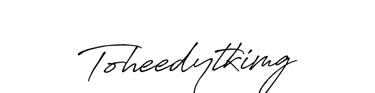 Make a beautiful signature design for name Toheedytkimg. With this signature (Antro_Vectra_Bolder) style, you can create a handwritten signature for free. Toheedytkimg signature style 7 images and pictures png