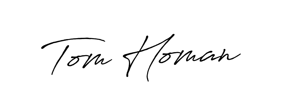 Similarly Antro_Vectra_Bolder is the best handwritten signature design. Signature creator online .You can use it as an online autograph creator for name Tom Homan. Tom Homan signature style 7 images and pictures png
