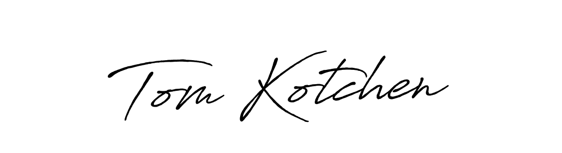 You should practise on your own different ways (Antro_Vectra_Bolder) to write your name (Tom Kotchen) in signature. don't let someone else do it for you. Tom Kotchen signature style 7 images and pictures png