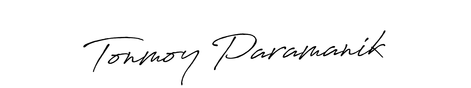 Make a short Tonmoy Paramanik signature style. Manage your documents anywhere anytime using Antro_Vectra_Bolder. Create and add eSignatures, submit forms, share and send files easily. Tonmoy Paramanik signature style 7 images and pictures png