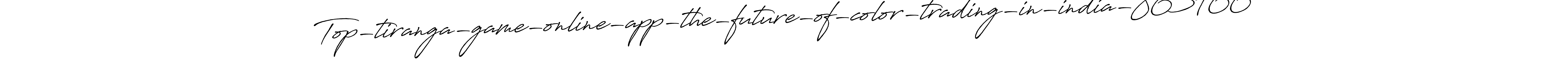 Check out images of Autograph of Top-tiranga-game-online-app-the-future-of-color-trading-in-india-863166 name. Actor Top-tiranga-game-online-app-the-future-of-color-trading-in-india-863166 Signature Style. Antro_Vectra_Bolder is a professional sign style online. Top-tiranga-game-online-app-the-future-of-color-trading-in-india-863166 signature style 7 images and pictures png