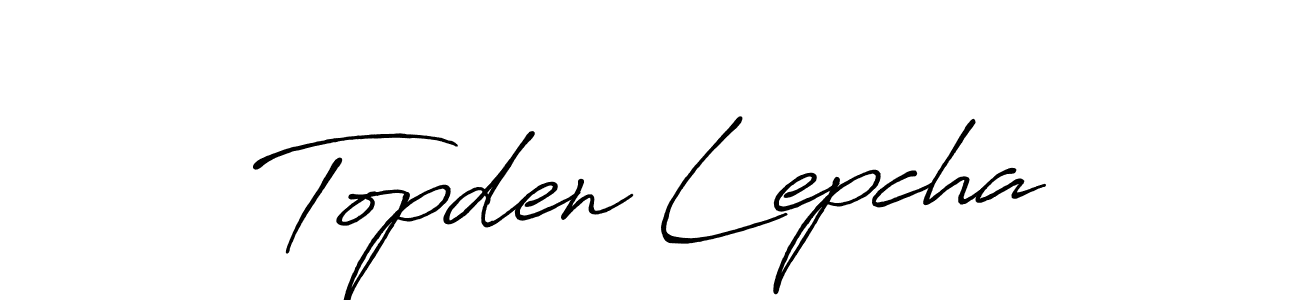 Also we have Topden Lepcha name is the best signature style. Create professional handwritten signature collection using Antro_Vectra_Bolder autograph style. Topden Lepcha signature style 7 images and pictures png