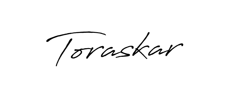 Make a beautiful signature design for name Toraskar. With this signature (Antro_Vectra_Bolder) style, you can create a handwritten signature for free. Toraskar signature style 7 images and pictures png