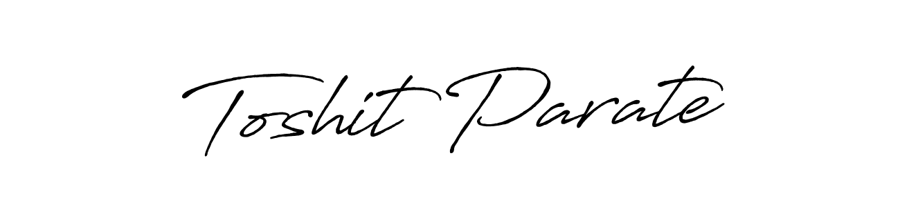 Make a short Toshit Parate signature style. Manage your documents anywhere anytime using Antro_Vectra_Bolder. Create and add eSignatures, submit forms, share and send files easily. Toshit Parate signature style 7 images and pictures png