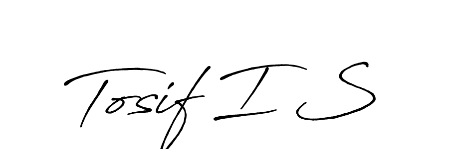 Make a beautiful signature design for name Tosif I S. With this signature (Antro_Vectra_Bolder) style, you can create a handwritten signature for free. Tosif I S signature style 7 images and pictures png