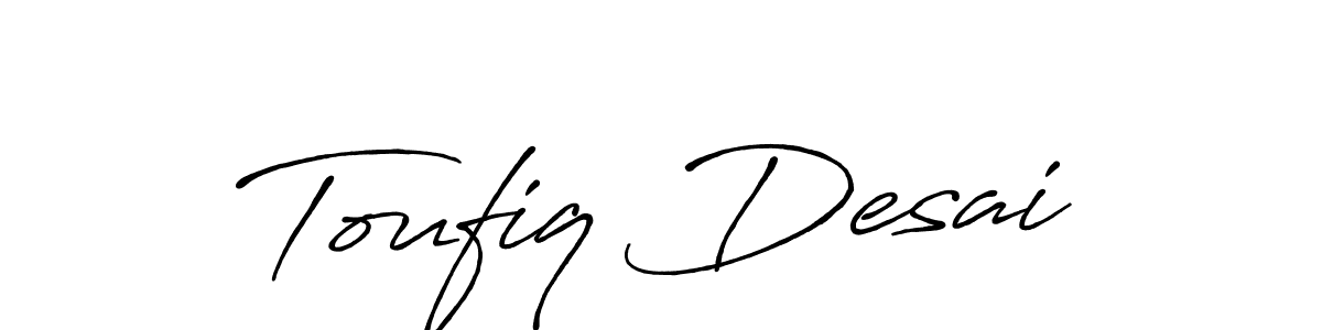 Make a beautiful signature design for name Toufiq Desai. Use this online signature maker to create a handwritten signature for free. Toufiq Desai signature style 7 images and pictures png