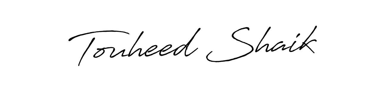 It looks lik you need a new signature style for name Touheed Shaik. Design unique handwritten (Antro_Vectra_Bolder) signature with our free signature maker in just a few clicks. Touheed Shaik signature style 7 images and pictures png