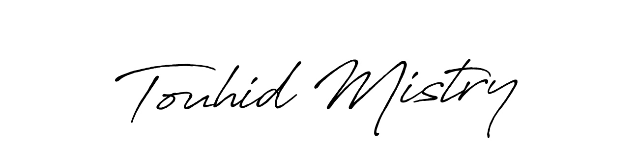 How to make Touhid Mistry name signature. Use Antro_Vectra_Bolder style for creating short signs online. This is the latest handwritten sign. Touhid Mistry signature style 7 images and pictures png