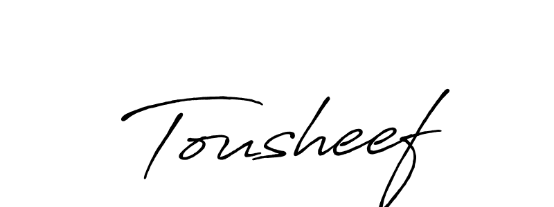 Make a beautiful signature design for name Tousheef. Use this online signature maker to create a handwritten signature for free. Tousheef signature style 7 images and pictures png