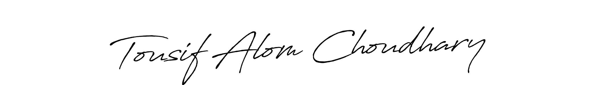 Make a beautiful signature design for name Tousif Alom Choudhary. With this signature (Antro_Vectra_Bolder) style, you can create a handwritten signature for free. Tousif Alom Choudhary signature style 7 images and pictures png