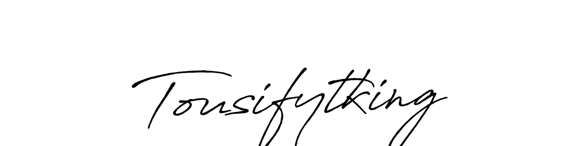 Tousifytking stylish signature style. Best Handwritten Sign (Antro_Vectra_Bolder) for my name. Handwritten Signature Collection Ideas for my name Tousifytking. Tousifytking signature style 7 images and pictures png