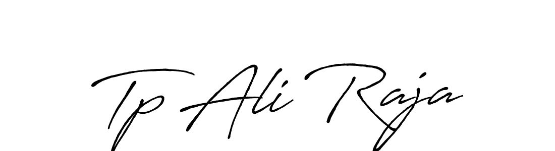 Make a beautiful signature design for name Tp Ali Raja. Use this online signature maker to create a handwritten signature for free. Tp Ali Raja signature style 7 images and pictures png