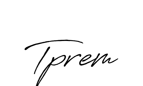 Once you've used our free online signature maker to create your best signature Antro_Vectra_Bolder style, it's time to enjoy all of the benefits that Tprem name signing documents. Tprem signature style 7 images and pictures png