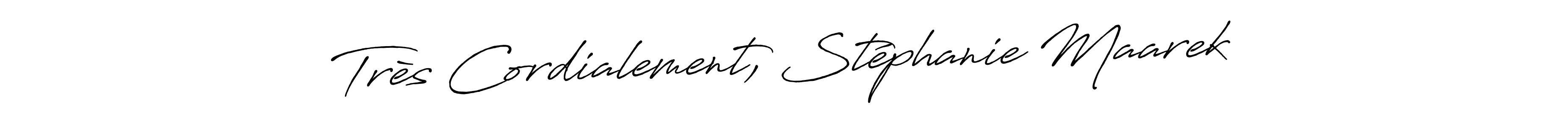 Similarly Antro_Vectra_Bolder is the best handwritten signature design. Signature creator online .You can use it as an online autograph creator for name Très Cordialement, Stéphanie Maarek. Très Cordialement, Stéphanie Maarek signature style 7 images and pictures png