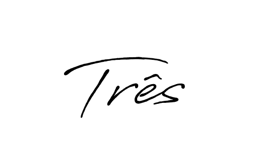 Also we have Três name is the best signature style. Create professional handwritten signature collection using Antro_Vectra_Bolder autograph style. Três signature style 7 images and pictures png