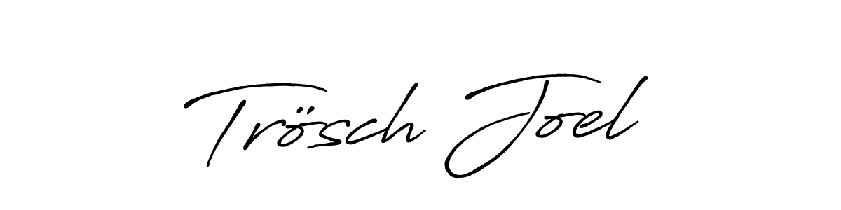 Also we have Trösch Joel name is the best signature style. Create professional handwritten signature collection using Antro_Vectra_Bolder autograph style. Trösch Joel signature style 7 images and pictures png