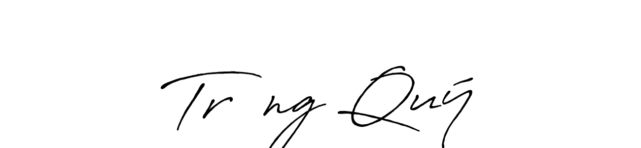 You should practise on your own different ways (Antro_Vectra_Bolder) to write your name (Trương Quý) in signature. don't let someone else do it for you. Trương Quý signature style 7 images and pictures png