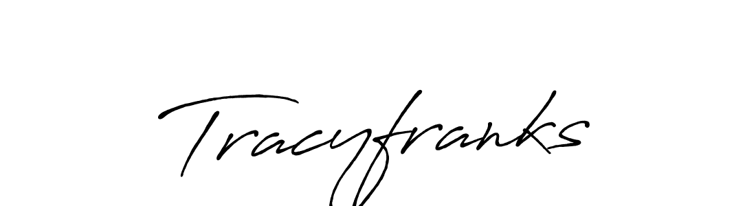 Also we have Tracyfranks name is the best signature style. Create professional handwritten signature collection using Antro_Vectra_Bolder autograph style. Tracyfranks signature style 7 images and pictures png