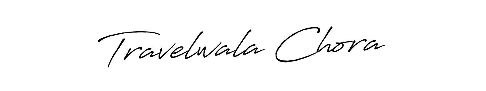 You should practise on your own different ways (Antro_Vectra_Bolder) to write your name (Travelwala Chora) in signature. don't let someone else do it for you. Travelwala Chora signature style 7 images and pictures png