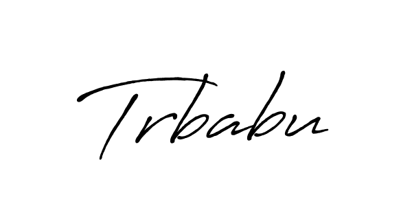 Design your own signature with our free online signature maker. With this signature software, you can create a handwritten (Antro_Vectra_Bolder) signature for name Trbabu. Trbabu signature style 7 images and pictures png