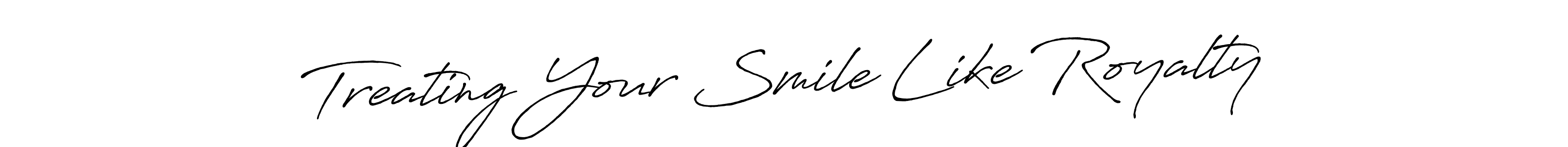 Make a beautiful signature design for name Treating Your Smile Like Royalty. With this signature (Antro_Vectra_Bolder) style, you can create a handwritten signature for free. Treating Your Smile Like Royalty signature style 7 images and pictures png