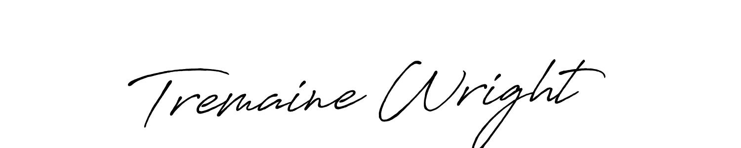 Tremaine Wright stylish signature style. Best Handwritten Sign (Antro_Vectra_Bolder) for my name. Handwritten Signature Collection Ideas for my name Tremaine Wright. Tremaine Wright signature style 7 images and pictures png