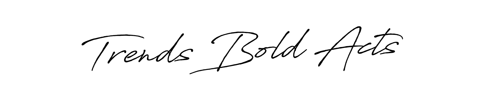 Design your own signature with our free online signature maker. With this signature software, you can create a handwritten (Antro_Vectra_Bolder) signature for name Trends Bold Acts. Trends Bold Acts signature style 7 images and pictures png