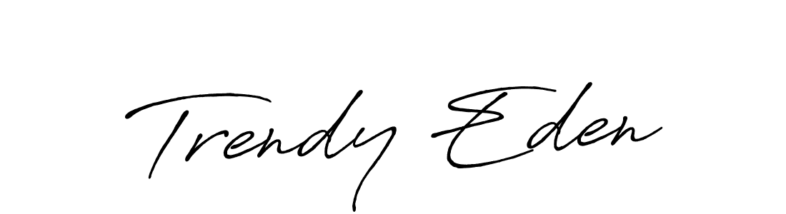 Once you've used our free online signature maker to create your best signature Antro_Vectra_Bolder style, it's time to enjoy all of the benefits that Trendy Eden name signing documents. Trendy Eden signature style 7 images and pictures png