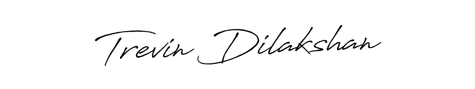 Create a beautiful signature design for name Trevin Dilakshan. With this signature (Antro_Vectra_Bolder) fonts, you can make a handwritten signature for free. Trevin Dilakshan signature style 7 images and pictures png